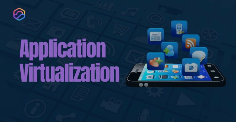 application virtualization